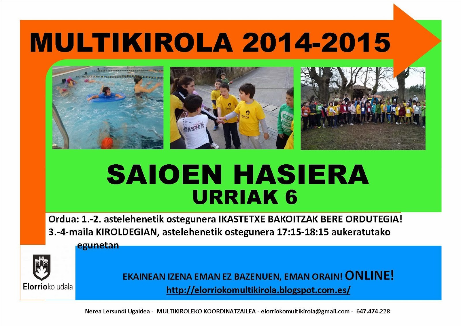 Multikiroleko saioen hasiera gaur