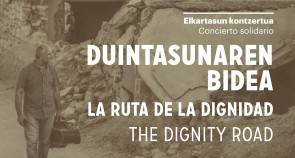 The Dignity Road. Duintasunaren bidea