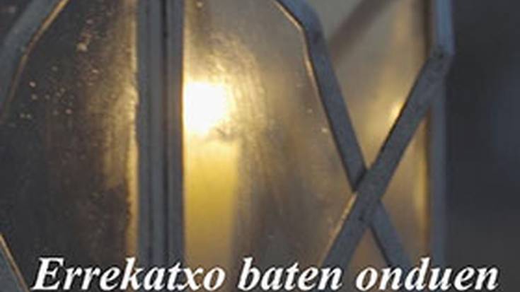 'Errekatxo baten onduen'
