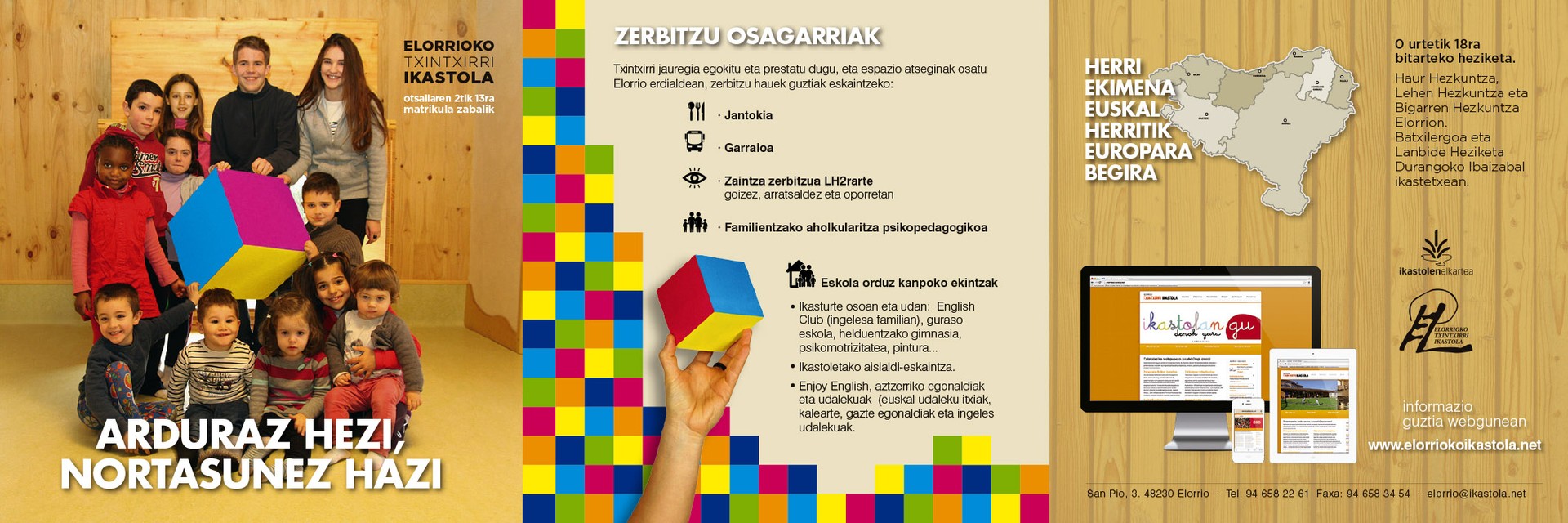 Arduraz hezi, nortasunez hazi