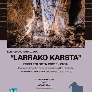'Larrako Karsta. Lur azpiko paradisua'