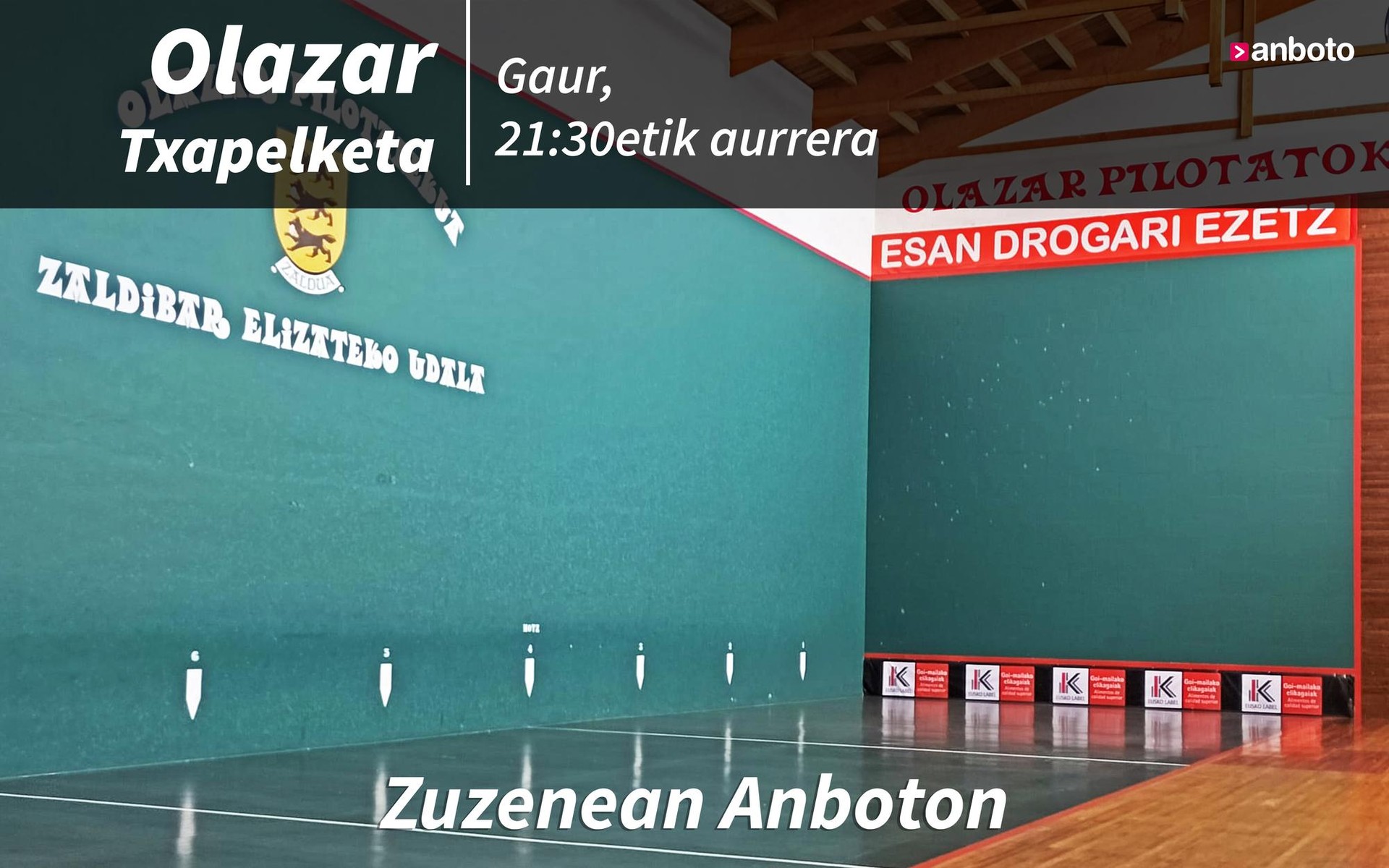 Olazar pilota txapelketako jardunaldia ANBOTOren webgunean zuzenean ikusgai, gaur