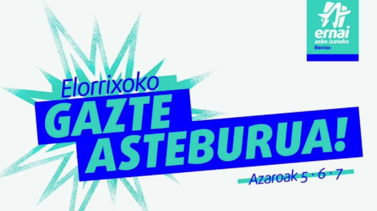 Ernaik Elorrioko gazte asteburua antolatu du azaroaren 5etik 7ko astebururako