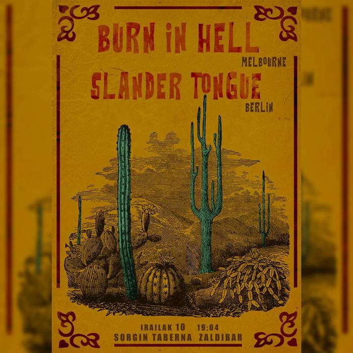 Burn in hell + Slander Tongue