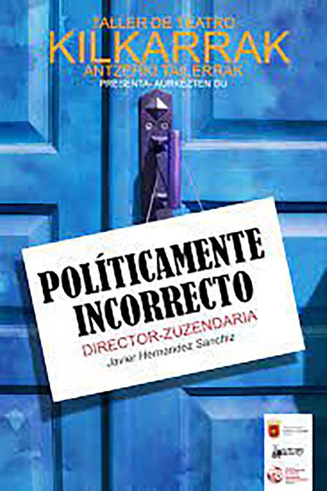 'Politicamente incorrecto'