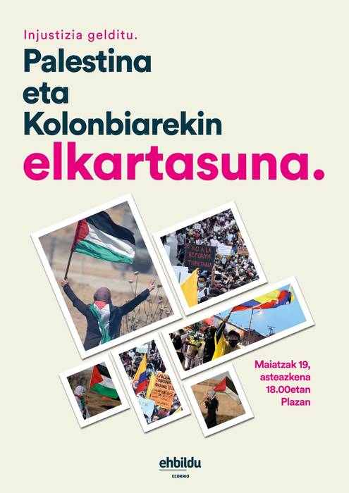 Palestina eta Kolonbiako herriei elkartasuna adierazteko elkarretaratzea egingo dute Elorrion