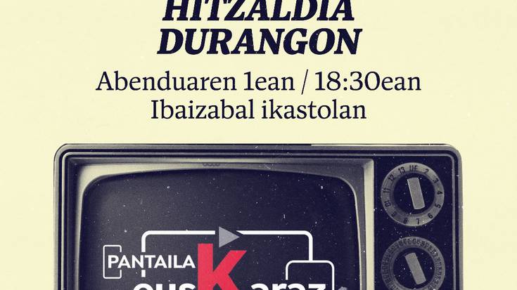 "Pantailak euskaraz: ezinbesteko erronka'