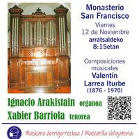 Ignacio Arakistain eta Xabier Barriolaren organo eta tenore kontzertua
