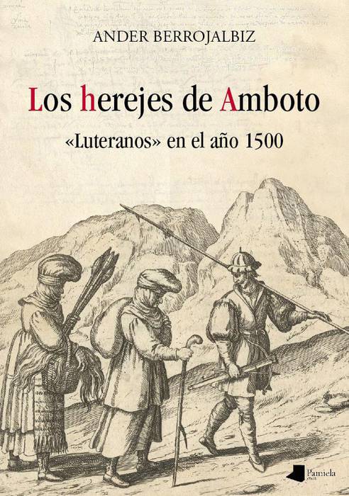 Ander Berrojalbizek 'Los herejes de Amboto' liburua aurkeztu du