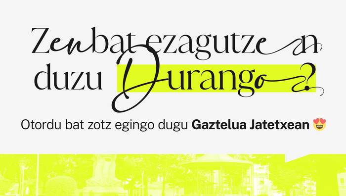 [LEHIAKETA]: Zenbat ezagutzen duzu Durango?