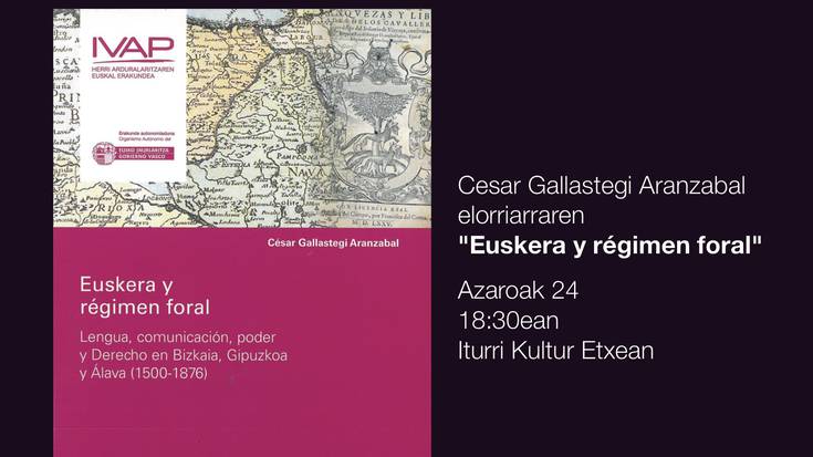 'Euskera y régimen foral' liburuaren aurkezpena