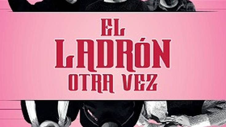 'El ladrón otra vez'