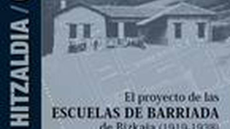 Hitzaldia: El proyecto de las Escuelas de Barriada de Bizkaia (1919-1938)