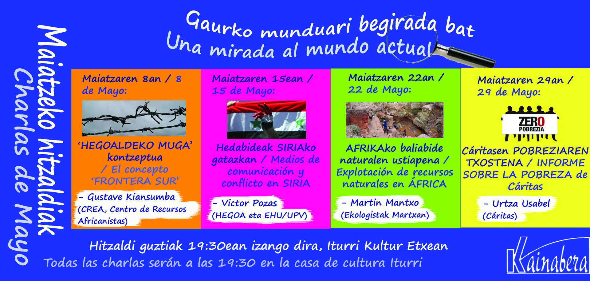"Gaur egungo munduari begirada" Maiatzeko hitzaldi zikloa prest