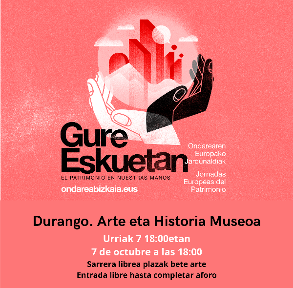 'Gure iragana zaintzeak gure etorkizuna argitzen du'