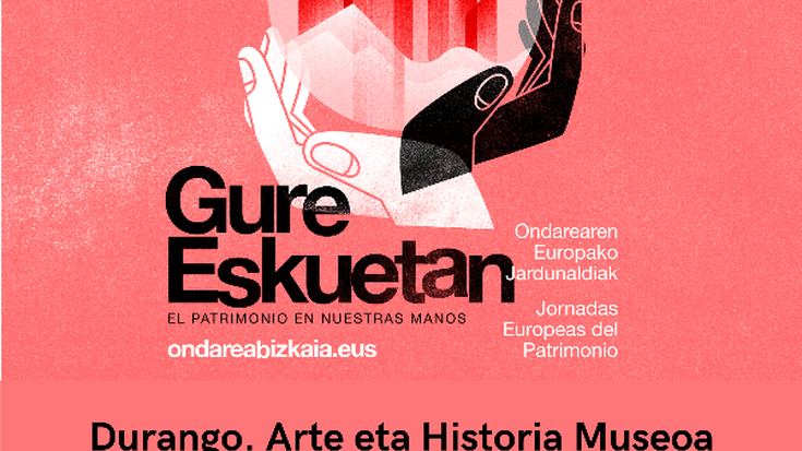 'Gure iragana zaintzeak gure etorkizuna argitzen du'