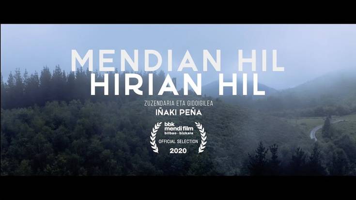 'Mendian hil, hirian hil' dokumentala eskainiko dute eguenean Durangoko Zugaza zineman