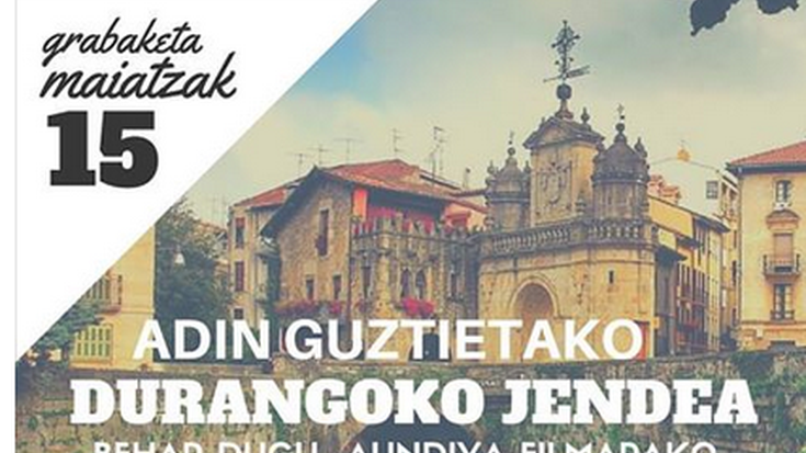 'Aundiya' filmaren grabaziorako, adin guztietako durangarrak behar dituzte
