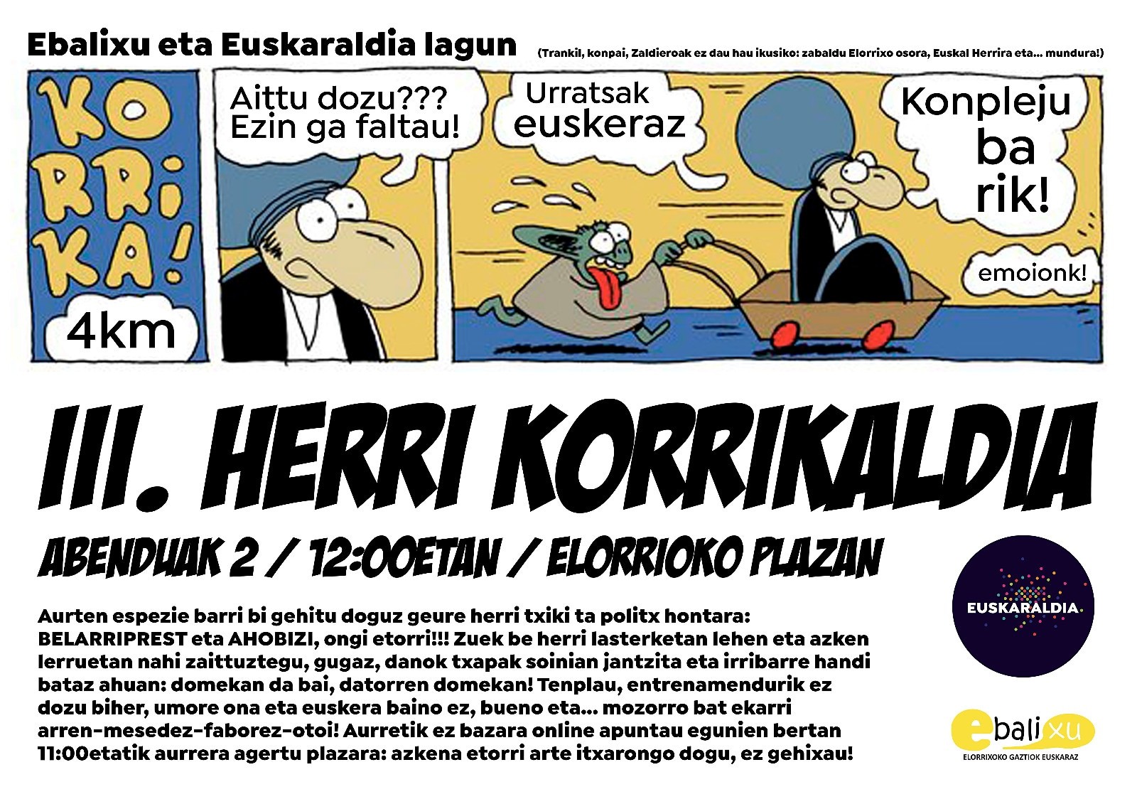 Euskaraldia amaitzeko, korrikaldia eta herritarron bizipenei buruzko ekitaldia
