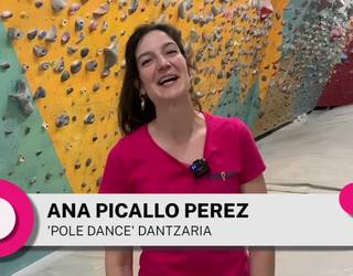 [BIDEOA]: "Pole dance egiteak ahaldundu egin nau; konfiantza gehiago daukat neure gorputzean"