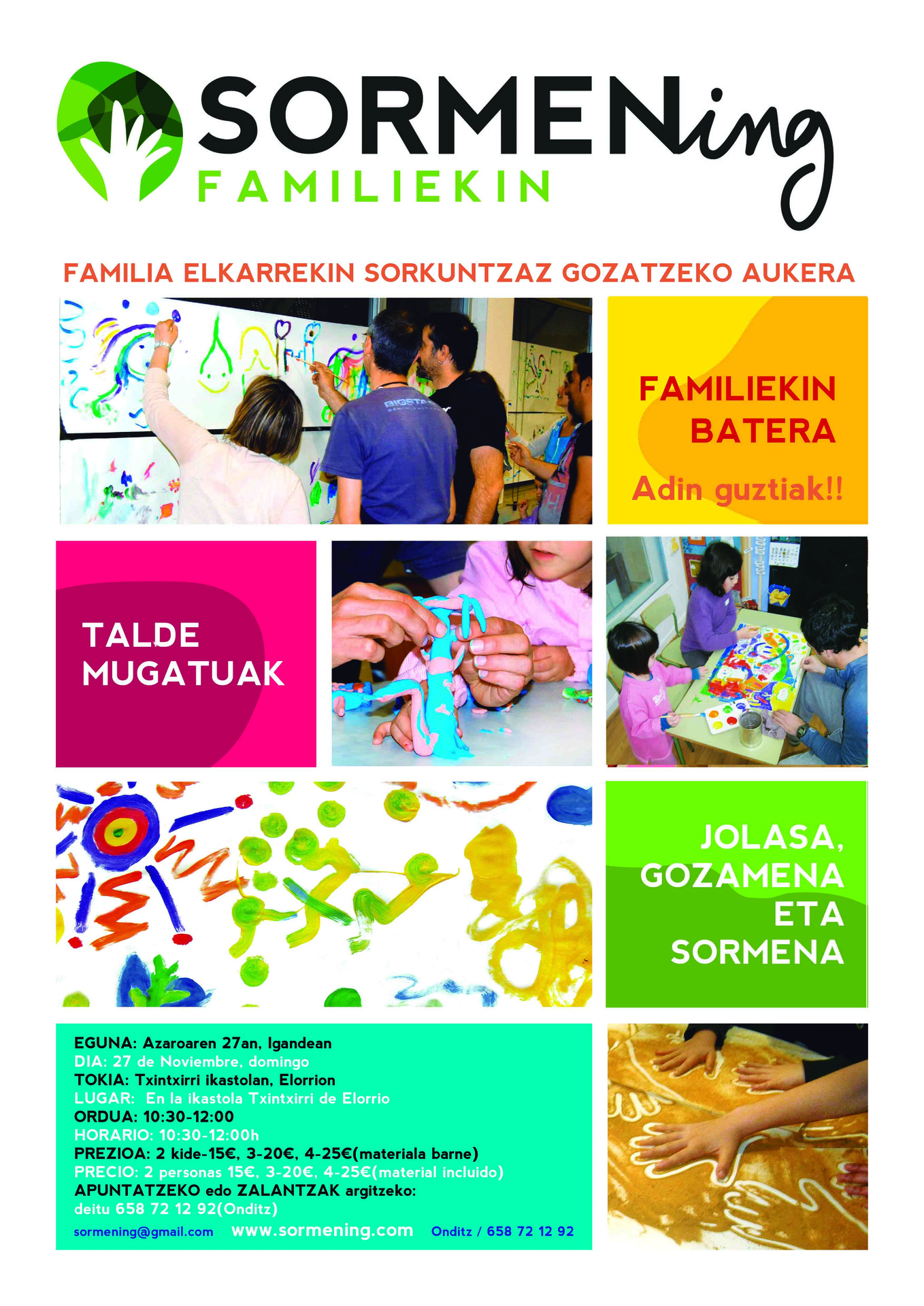 SORMENing familian saioa elorrioko ikastola!