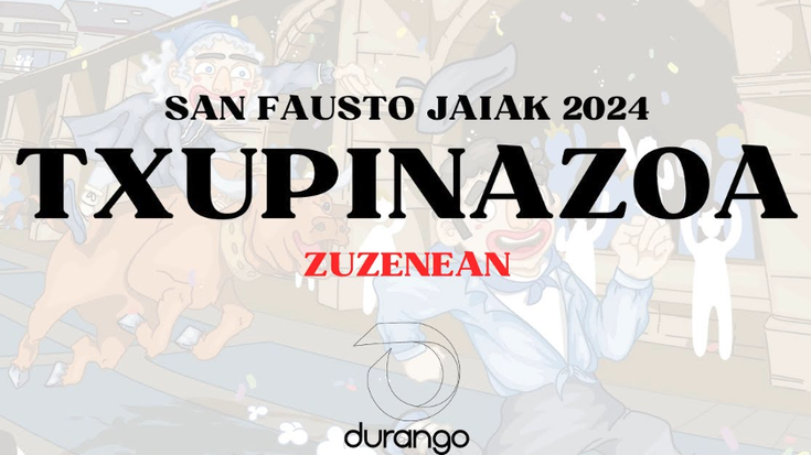 [ZUZENEAN]: Durangoko jaietako txupinazoa