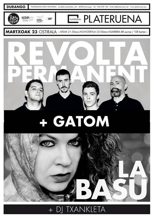 Revolta Permanent + La Basu + Gatom + DJ Txankleta