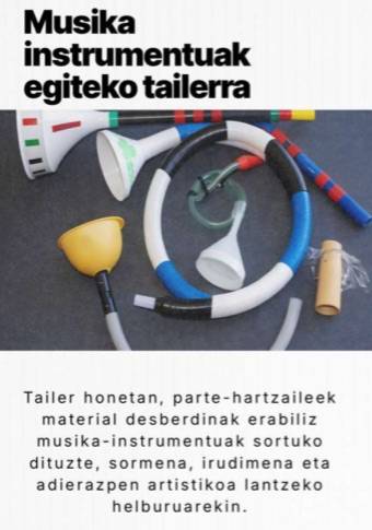 Musika instrumentuak egiteko tailerra