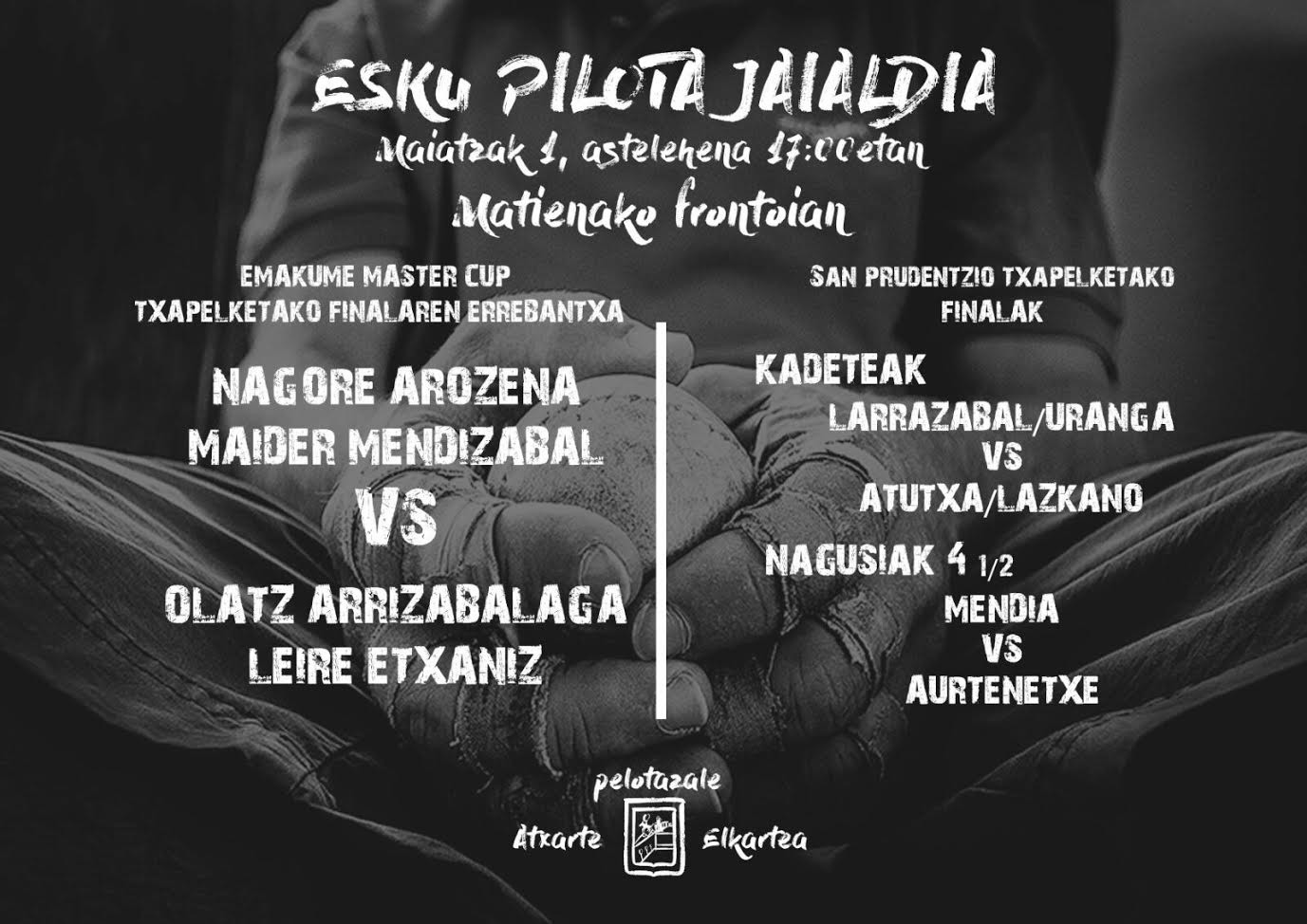 San Prudentzio txapelketako finalak, maiatzaren 1an