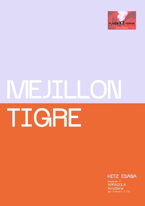 Mejillon Tigre ikuskizuna