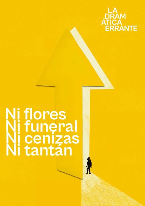 'Ni flores, ni funeral, ni cenizas, ni tantán'