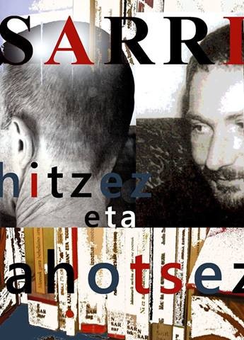 'Sarri, hitzez eta ahotsez' gaur 200 lagun Sarri errezitatzen