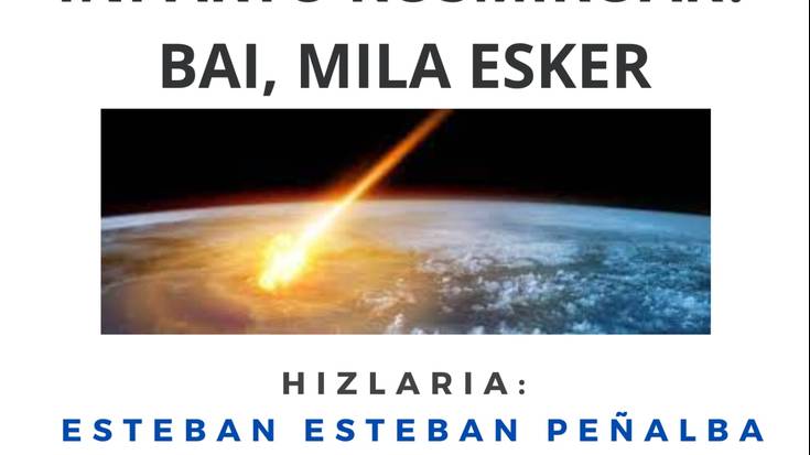 'Inpaktu kosmikoak? Bai, milaesker'
