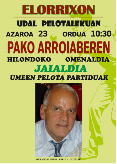 Pako Arroiaberi hilondoko omenaldia zapatuan