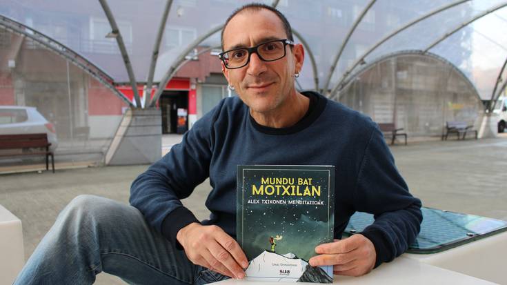 “Bizi-ikuspegi bat islatu gura izan dugu liburuan; mendia versus bizitza, balioetan sakonduz”