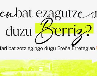[LEHIAKETA]: Zenbat ezagutzen duzu Berriz?