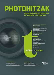 Tailerra: Photohitzak (argazkigintza & literatura)