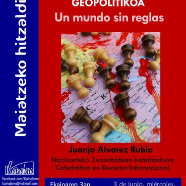 'Kaos geopolitikoa. Un mundo sin reglas'