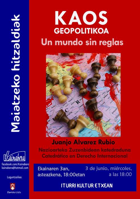 'Kaos geopolitikoa. Un mundo sin reglas'