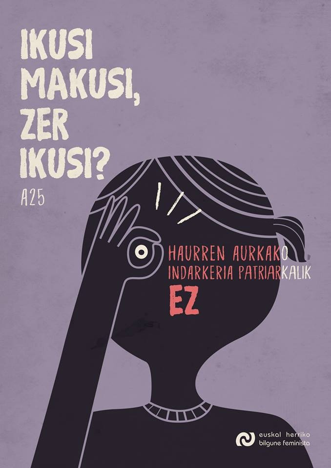 IKUSI MAKUSI, ZER IKUSI?       - Haurren aurkako indarkeria patriarkalik ez-
