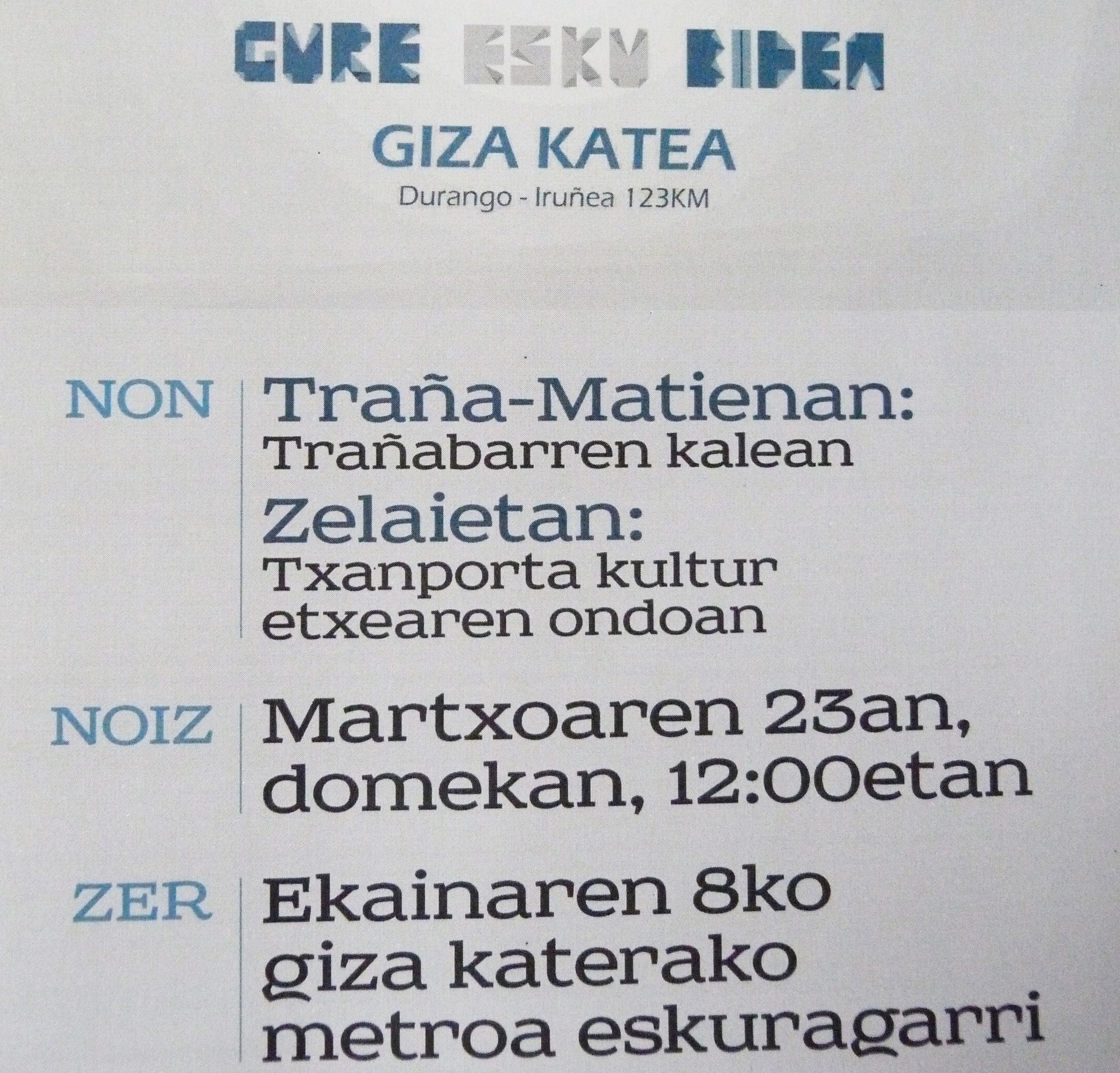 Domekan metroa eskuratzeko postu bana Matiena eta Zelaietan