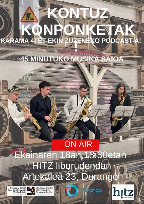 'Kontuz konponketak'