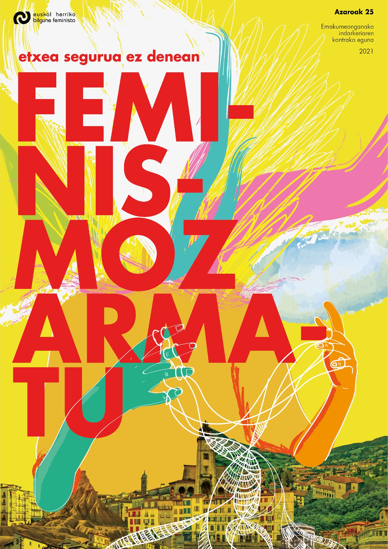 Etxea segurua ez denean, FEMINISMOZ ARMATU!