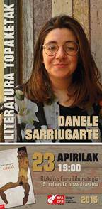 Literatura topaketak: Danele Sarriugarte