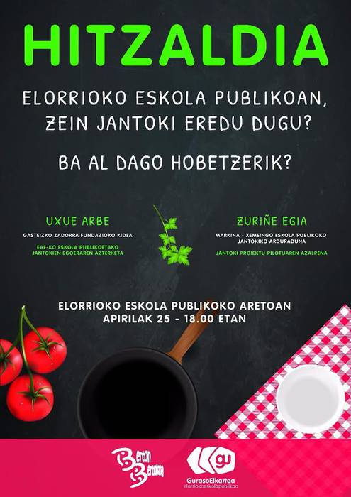 "Elorrioko eskola publikoan zein jantoki eredu dugu? Ba al dago hobetzerik?" berbaldia